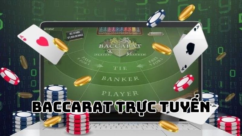 Baccarat trực tuyến